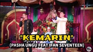 LAGU KEMARIN - Pasha UNGU feat Ifan SEVENTEEN