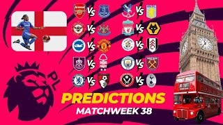 Predictions Betting Tips Premier League Matchweek 38 - Pronostics Premier League Journée 38