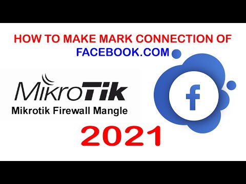 Mikrotik/Firewall/Mangle - How to mark FACEBOOK.COM connection 2021