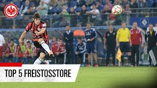 Die Top 5 Freistoßtore von Eintracht Frankfurt | mit Alex Meier, Kostic & Co.
