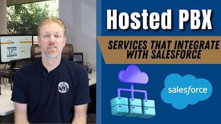 Hosted PBX Services that Integrate with Salesforce