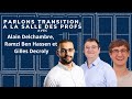 Parlons transition, à la salle des profs, avec Alain Delchambre, Ramzi Ben Hassen et Gilles Decroly