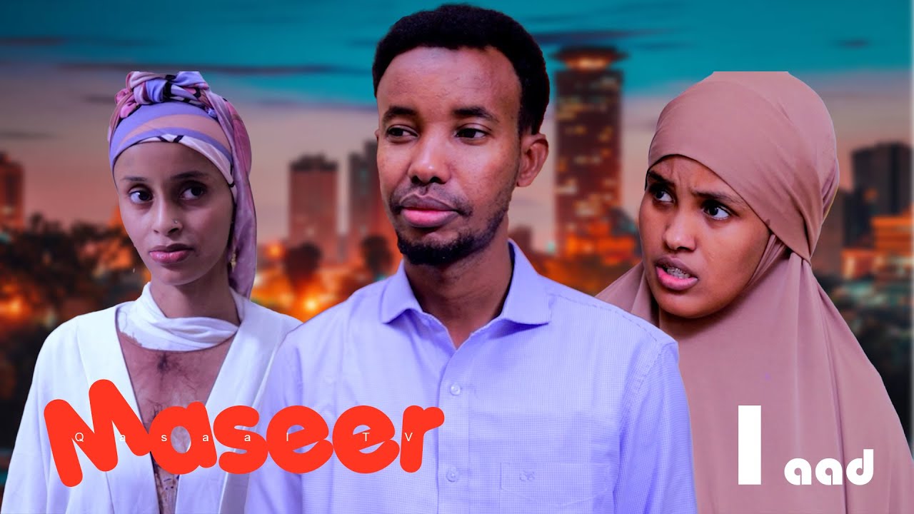 Riwaayad Cusub Maseer | Part 1