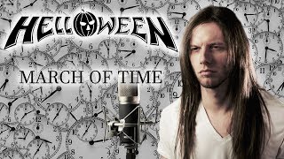 Helloween - March of Time (Vocal Cover)