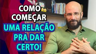 O Segredo Pra Uma Relação Dar Certo Marcos Lacerda, Psicólogo