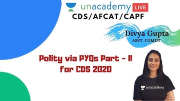 CDS Preparation 2020 | Polity via PYQs Part - II | CDS 2020  by Divya Gupta