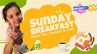 Sunday Breakfast Halwa Puri and Parhata | Ep 16 Ebrah Ali Vlogs #sundaybreakfast #halwapuri #desi