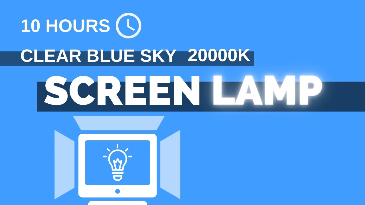 Clear Blue Sky screen lamp 10h (169) NO Sound a simple screen