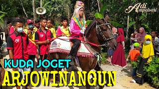 ARAK ARAKAN KUDA JOGET ARJOWINANGUN