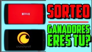 GANADORES(Resultados) DE LAS 3 CUENTAS CRUNCHYROLL Y UNA NETFLIX