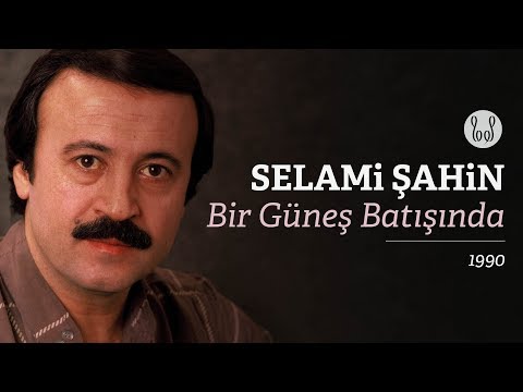 Selami Şahin - Bir Güneş Batışında (Official Audio)