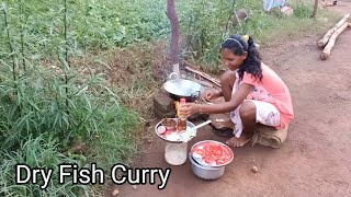 Tribe Girl Cooking Dry Fish & Tomato Curry Cooking In Tribe Village
