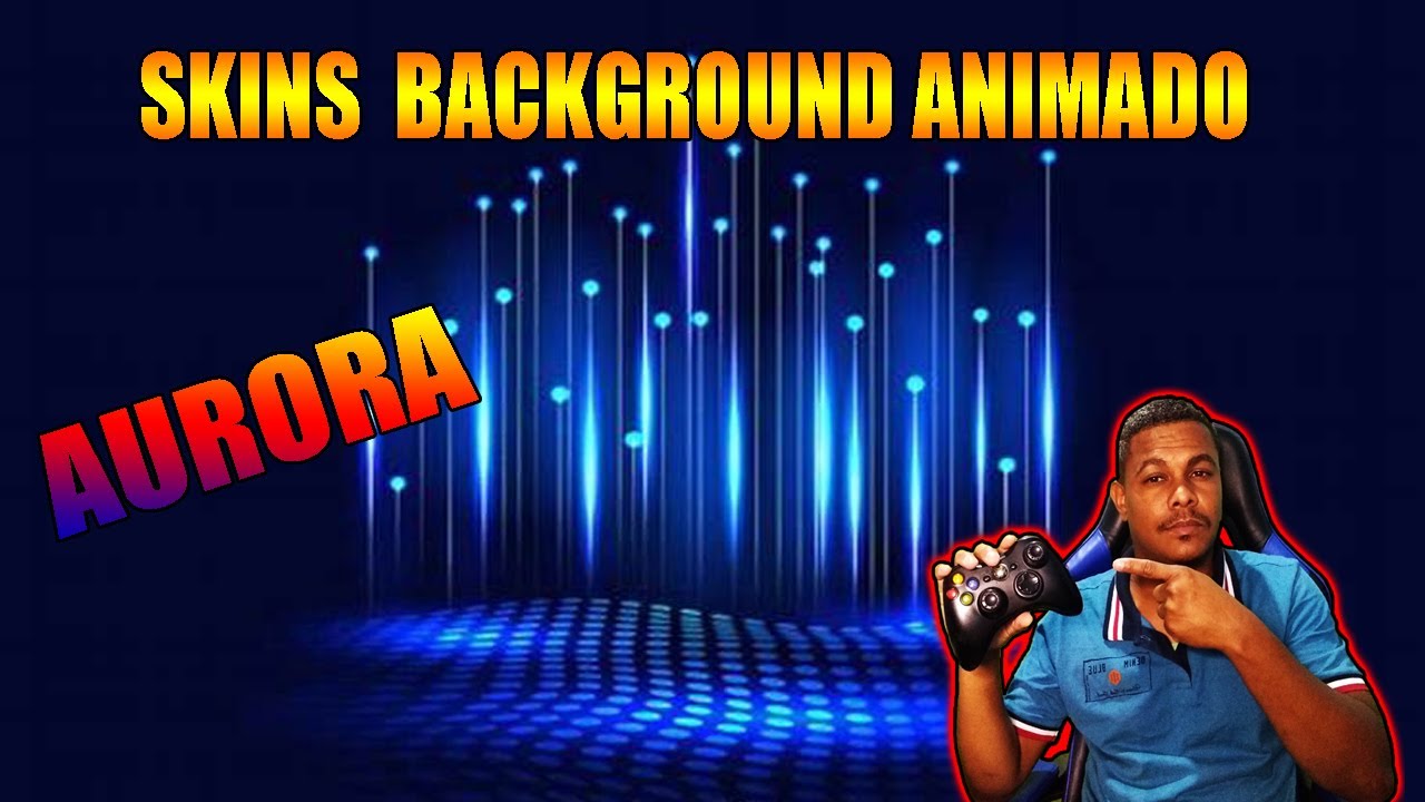 SKINS BACKGROUND ANIMADO - AURORA [ RGH ] - YouTube