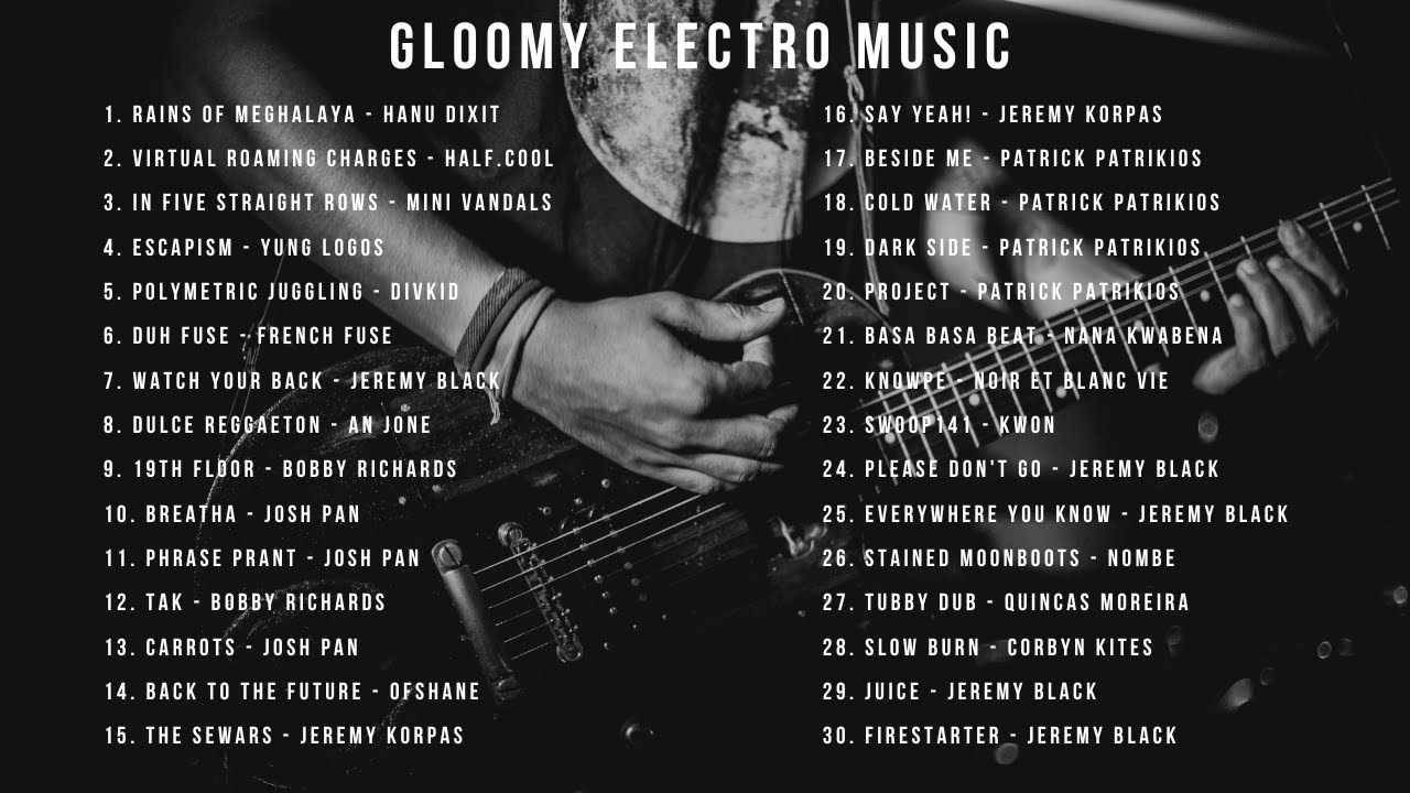 Watch gloomy electro music on YouTube Watch gloomy electro music on YouTube