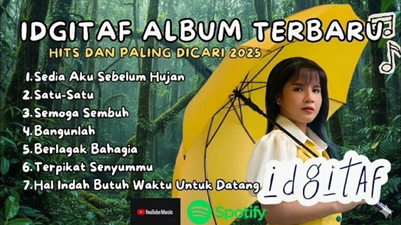 FULL ALBUM IDGITAF TERBARU 2026 SEDIA AKU SEBELUM HUJAN HITS VIRAL ...