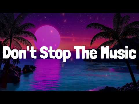 Don't Stop The Music - Rihanna (Lyrics)