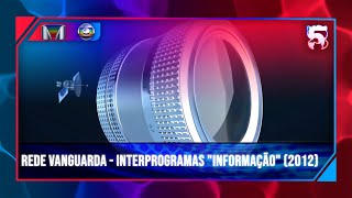 Rede Vanguarda | Vinheta Interprogramas - Informação | Globo Vale do Paraíba/SP (2012/2013)