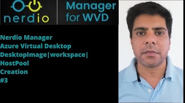 simple steps to create Desktop Images, workspace and host Pool in Nerdio manager.