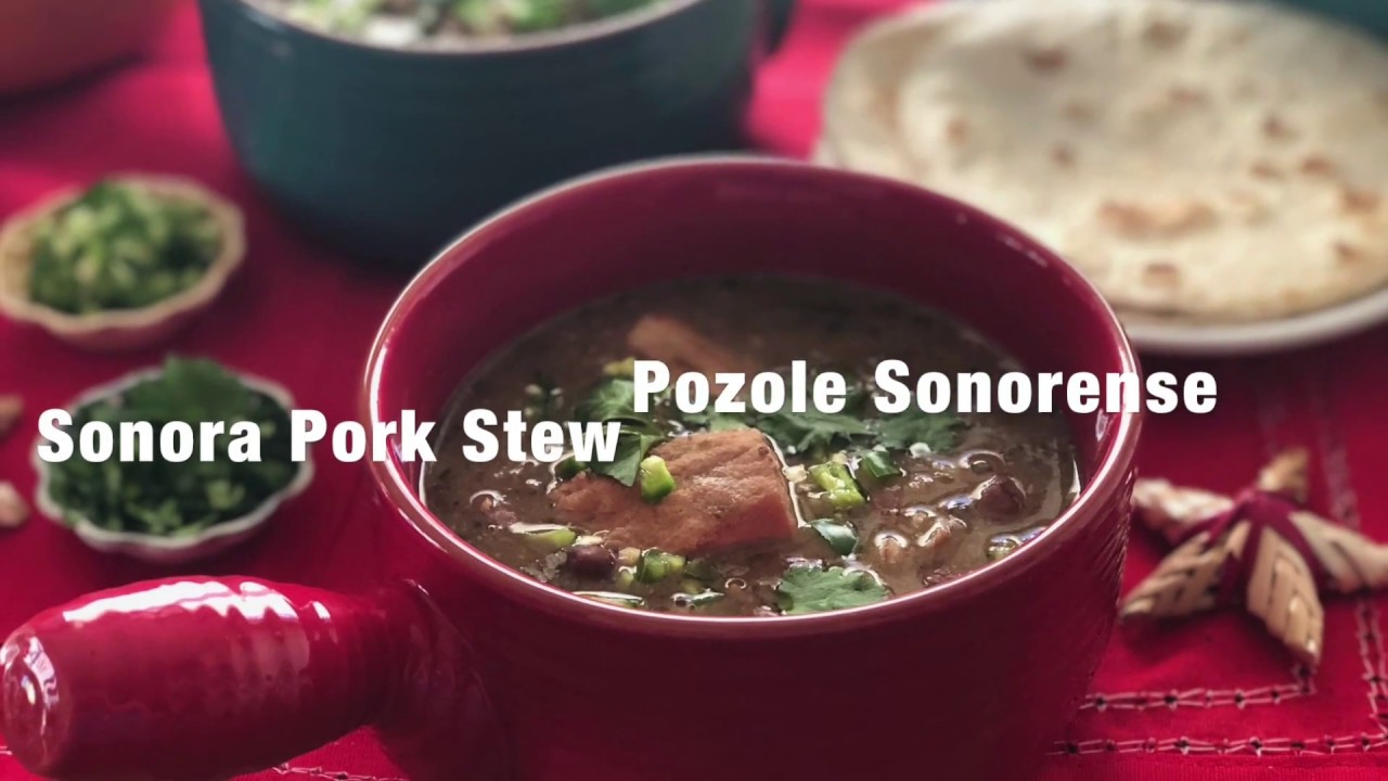 Sonora Pork Stew A Family Tradition - Adriana's Best Recipes