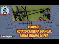 Upgrade rotator antena manual menjadi elektrik dengan  dinamo wiper mobil