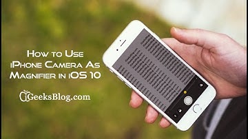 How to Use iPhone Camera As Magnifier in iOS 10