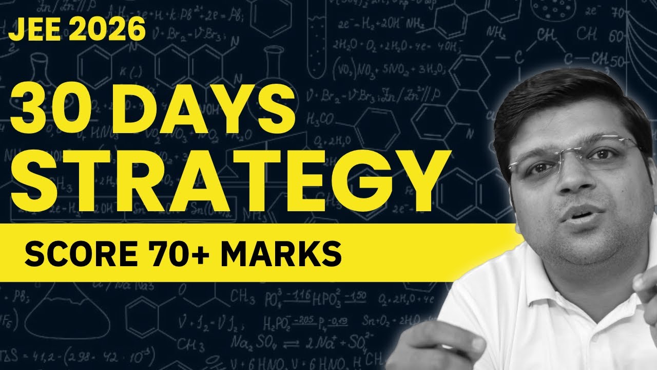 Score 70+ in 30 Days | JEE Main 2026 Strategy | Chaitanya Sir ...