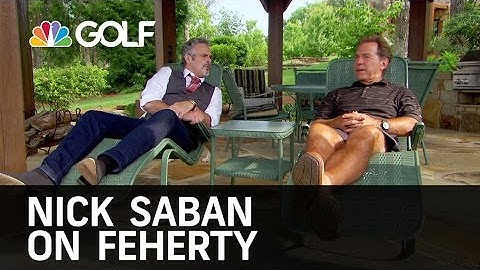 Feherty Interviews Nick Saban | Golf Channel
