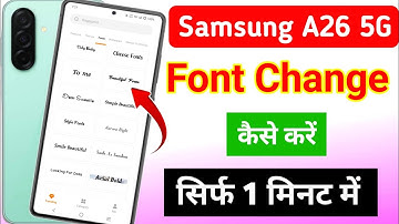 Samsung galaxy a26 5g me font style kaise change kare | how to change font style in Samsung a26 5g 