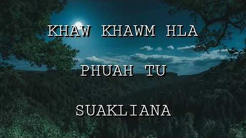KHAW-KHAWM HLA(lyrics)-Sub Hqrs. YMA Mamit.
