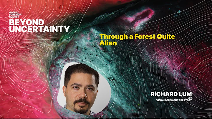 Global Foresight Summit 2021: Richard Lum