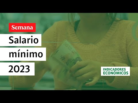 Salario mínimo en Colombia: las cuentas del gobierno Petro para el año 2023