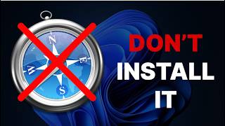 I Installed Safari on Windows 11 in 2026… Huge Mistake