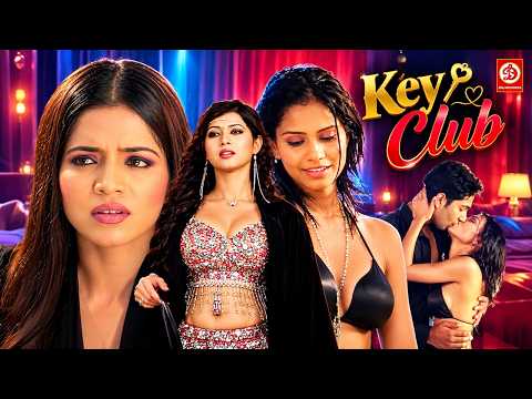 Key Club (HD) - रोमांस और सस्पेंस से भरपूर सुपरहिट हिंदी मूवी | Tanveer Hashmi, Rohini Kapoor