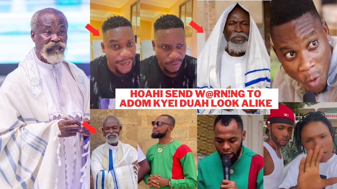 AY3CAS£-Hoahi S£nd Str0ng W@rn!ng to Adom Kyei Duah Look Alike to Stop F00l!ng or £ls£