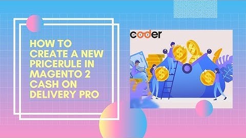 How To Create A New Pricerule Quickly in Magento 2 Cash On Delivery Pro Backend