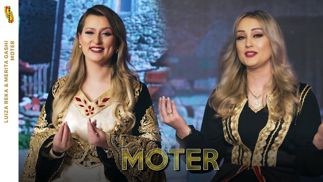Luiza Reka & Merita Gashi - Moter (Official Video) 2025