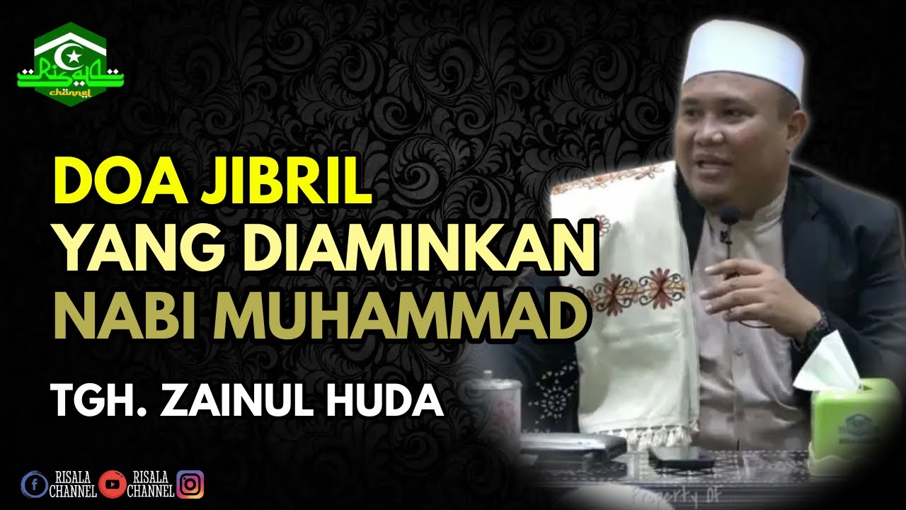 Doa Malaikat Jibril ❗❗ TGH ZAINUL HUDA