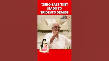 Sridevi Strictly Followed "Zero Salt Diet" Leading To Her Untimely Demise