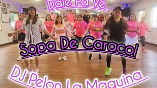 Dale Pa Ve ... Sopa De Caracol (Dj Pelon La Maquina)