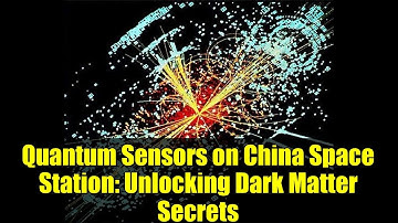 Quantum Sensors on China Space Station: Unlocking Dark Matter Secrets