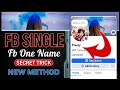 How To Make Single Name On Facebook || FB Single Name