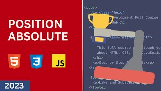 Web Development Full Course #6 - Position Absolute (Beginner to Pro 2023)