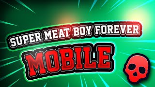 😀 Super Meat Boy Forever Mobile Download ! How To Install Super Meat Boy Forever On Android & iOS 😀 screenshot 3