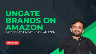 How to Ungate Categories & Brands on Amazon USA | Authentic Ungating Service with Proof