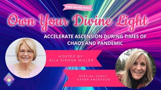 Karen Anderson Interview - Own Your Divine Light Show Season 4