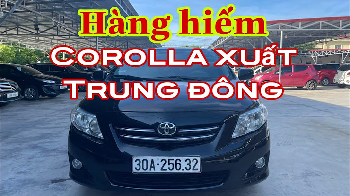 Đánh giá toyota corolla 2009 1.6 năm 2024