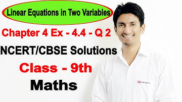 chapter 4 Exercise 4.4 q 2 - Linear Equations in Two Variables class 9 maths ncert solutions