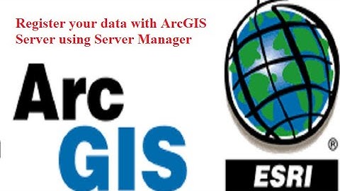 Register a database with ArcGIS Server II Register data with ArcGIS Server using Server Manager