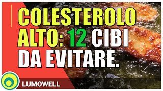 Colesterolo Alto Cosa Non Mangiare. 12 Cibi Da Evitare Per Abbarlo