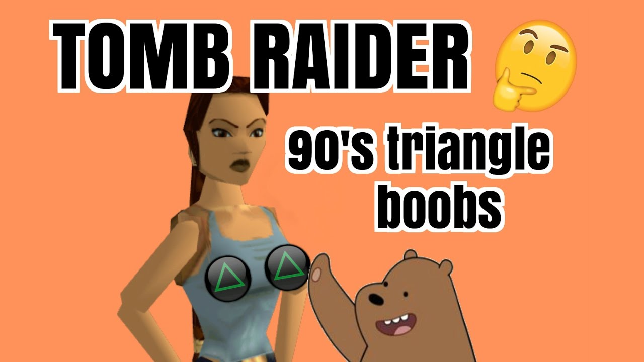 90's Triangle Boobs?? Revisiting PS1 Classics, Tomb